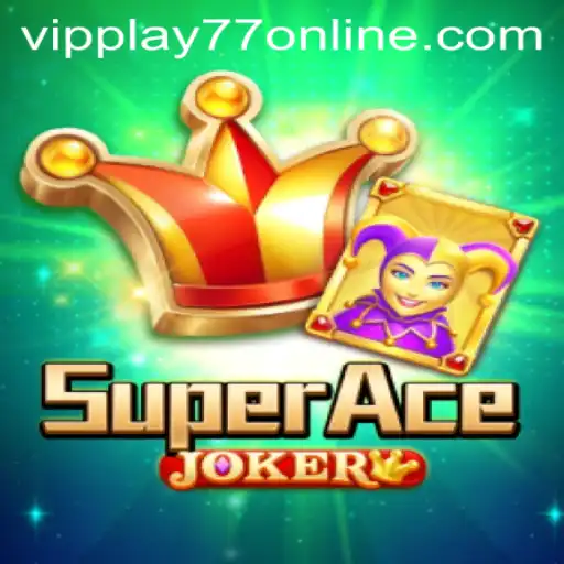 Exploring the Exciting World of SuperAceJoker and Vipplay77